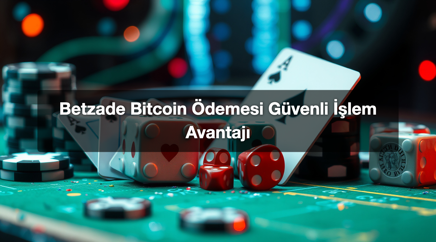 Betzade Bitcoin Ödemesi Güvenli İşlem Avantajı